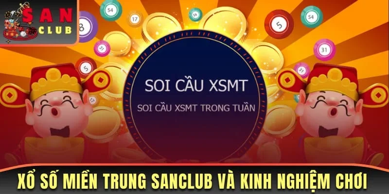 Xổ số miền Trung Sanclub
